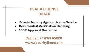 Private Security Agency License in Bihar