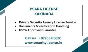 PSARA License in Kakinada