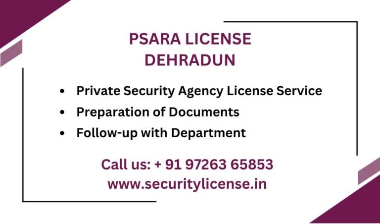 PSARA LICENSE IN DEHRADUN