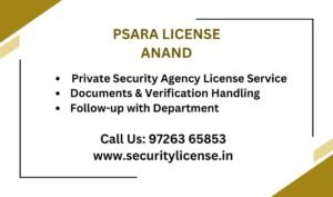 PSARA License in Anand
