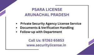 PSARA License in Arunachal pradesh