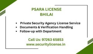 PSARA License in Bhilai