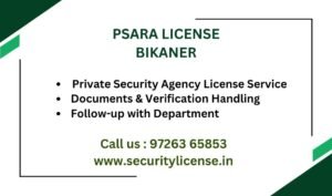 PSARA License in Bikaner