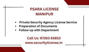 PSARA License in Manipur