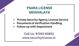 PSARA License in Meghalaya