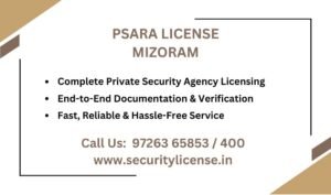 PSARA License in Mizoram