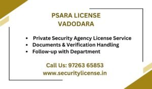 PSARA License in Vadodara