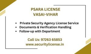 PSARA License in Vasai - Vihar