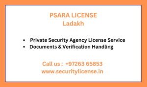 Private Security Agency License in Ladakh