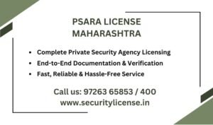 Private Security Agency License in Maharashtra