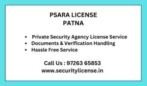 Private Security Agency License in Patna