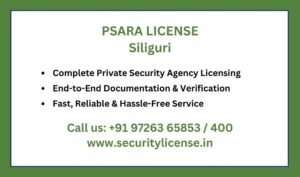 Private Security Agency License in Siliguri