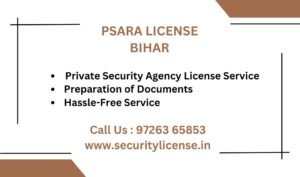 Private Security Agency License in Bihar